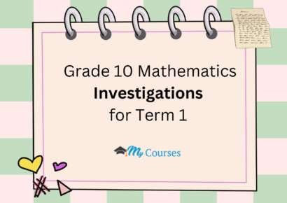 Grade 10 Mathematics Investigation for Term 1 - Directory » My Courses
