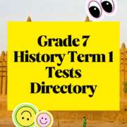 Grade 7 History Term 1 Tests Directory