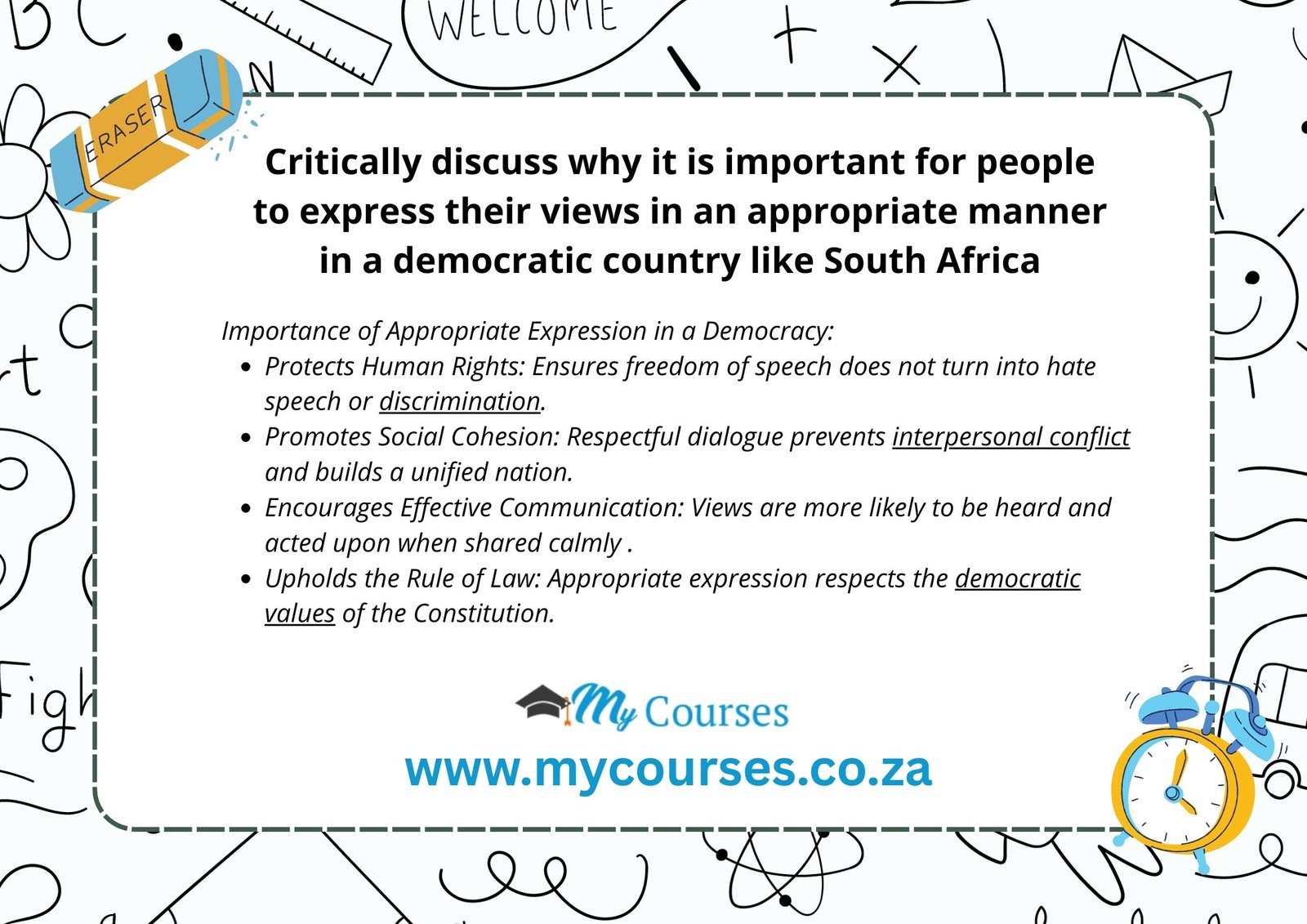 Critically discuss why it is important for people to express their views in an appropriate manner in a democratic country like south africa