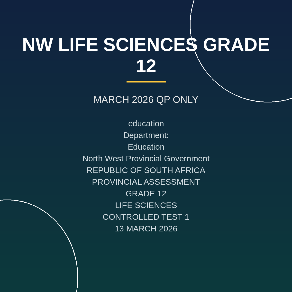 Life Sciences Grade 12 Term 1 (2026) Controlled Test PDF YIL-205